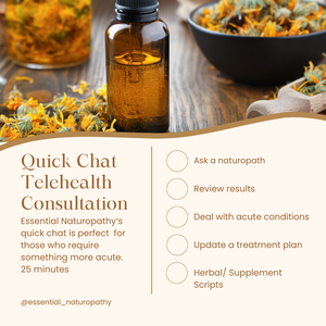 Quick Naturopathy Telehealth Consultation - 25mins